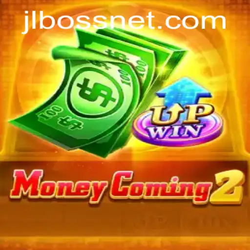 MoneyComing2: Exploring the Thrills of JLBOSS in the Latest Gaming Sensation